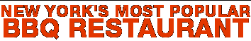 New York's most popular BBQ restaurant